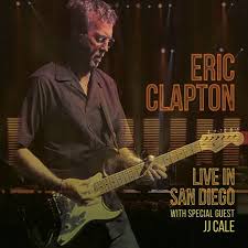 Live In San Diego With Special Guest Jj Cale Eric Clapton Live In San Diego With Special Guest J J Cale American Songwriter Eric Clapton Live San Diego Living Eric Clapton
