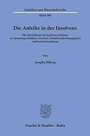 Insolvenz ist der zustand, in dem eine person oder ein unternehmen (schuldner) die schulden bei fälligkeit nicht bezahlen kann. Die Anleihe In Der Insolvenz Die Abwicklung Von Insolvenzverfahren Im Spannungsverhaltnis Zwischen Schuldverschreibungsgesetz Und Insolvenzordnung Ruberg Josepha 9783428156832 Amazon Com Books
