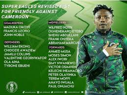Match ends, nigeria 0, cameroon 1. Nff Releases Super Eagles Squad List For Friendly Match Against Cameroon In Austria Nownownews