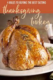 Sidoti says that you have two ways to go about buying a turkey. Thanksgiving Turkey 4 Rules For Buying Clean Cuisine