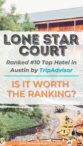 Lone Star Court Hotel Review A Great Place To Stay In Austin Texas In 2020 North America Travel Destinations Trip Advisor North American Travel