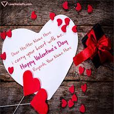 Valentine Day Gift With Name Valentines Day Ideas Happy Valentines Day Wishes Happy Valentines Day Pictures Valentines Day Wishes