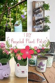 Ceramic pots tend to be made of denser, less. 5 Diy Recycled Plant Pots Diy Thought