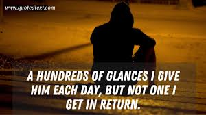 The one who makes me never worry if life goes sour is you, with you by my side life is sweet again. Best 30 One Sided Love Quotes Quotedtext