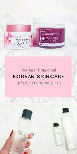 The Best Holy Grail Korean Skincare Products You Must Try Koreanskincare Beauty Makeup Korean Skincare Korean Skincare Routine Skin Care