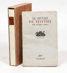 The absurdest sisyphus would recognize this moment as his ultimate moment of happiness. Le Mythe De Sisyphe The Myth Of Sisyphus Albert Camus First Edition