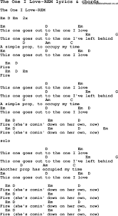 Love Song Lyrics For The One I Love Rem With Chords For Ukulele Guitar Banjo Etc Guitar Chords And Lyrics Guitar Chords For Songs Lyrics And Chords