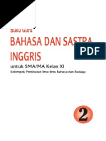 Kata pengantar kurikulum 2013 menyadari peran penting bahasa sebagai wahana untuk mengekspresikan perasaan dan pemikiran secara estetis dan logis. Silabus Bahasa Inggris Lintas Minat Kelas Xi