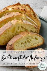 Brot 55 Einfaches Brot Fur Anfanger Habe Ich Selbstgemacht Brot Backen Einfach Brot Backen Rezepte