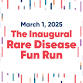 Inaugural Rare Disease Fun Run