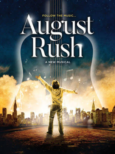 AUGUST RUSH - THE MUSICAL