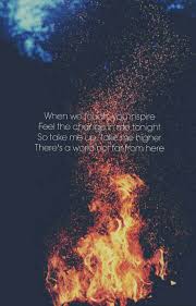 Firestone Kygo Ft Conrad Sewell Firestone Lyrics Soundtrack To My Life Song Quotes