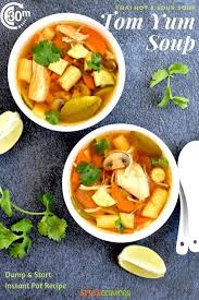 Tom Yum Soup Instant Pot Stove Recipe In 2020 Tom Yum Soup Tom Yum Soup Recipe Yum