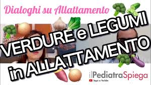 Una corretta alimentazione durante l'allattamento è fondamentale per fornire i giusti apporti nutritivi al tuo bambino. Dieta Allattamento Legumi Verdure E Cibi Da Evitare Fagioli Spinaci Ceci Lenticchie Piselli Youtube