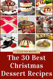 25 Delicious Christmas Desserts Christmas Desserts Best Christmas Desserts Christmas Food Desserts