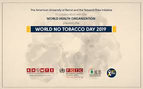 The date of observance of world no tobacco day is 31st may. Marking World No Tobacco Day 2019 With Aub Kh Wts And Tfi In Collaboration With Who Who Fctc Secretariat S Knowledge Hub On Waterpipes