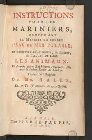 Check spelling or type a new query. Zb Zurich Instructions Pour Les Mariniers Contenant La Maniere De Rendre L Eau De Mer Potable De Conserver L Eau Douce Le Biscuit Le Bled Et De Saler Les Animaux