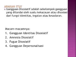 Gangguan Disosiatif Muhammad Fakhrurrozi Ppt Download