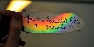 You Re Beautiful Rainbow Quote You Are Beautiful Rainbow