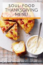 Here are a few menu ideas from my site that you may find helpful if you're still trying to decide what to make on thanksgiving. 26 Thanksgiving Menu Ideas From Classic To Soul Food More Food Soul Food Thanksgiving Menu