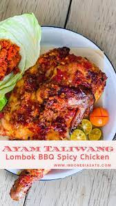 Ayam Taliwang Indonesian Bbq Spicy Chicken Indian Food Recipes Bbq Chicken Asian Recipes