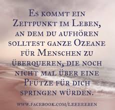 Die Pfütze Und Der Ozean Quotes 3 Traurige Sprüche Weisheiten