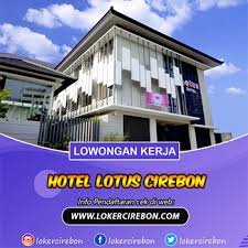 +62 231 833 27 22. Lowongan Kerja Hotel Lotus Cirebon