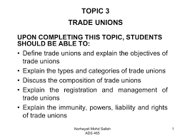 Written law is the law that has been enacted by the parliament and state legislative assemblies. Topic 2 Trade Unions