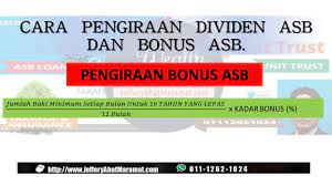 Pemegang amanah saham bumiputera menikmati pendapatan / keuntungan pelaburan dalam bentuk dividen dan bonus tahunan. Nitihka Pansik Cara Pengiraan Dividen Asb Dan Bonus Asb 2016