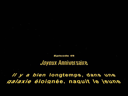 Aujourd'hui, 25 mai 2007 nous fêtons donc officiellement les 30 ans de star wars. Joyeux Anniversaire Jean Luc Youtube