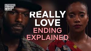 Did the Really Love ending leave you wanting more? Find out why the  creators chose this ending in this exclusive look with the film's writer &  director, Felicia Pride and Angel Kristi Williams