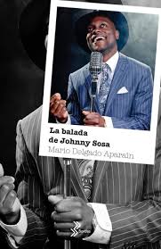 He is the author of short stories and novels among which stand out la balada de. Balada Johnny Sosa Abebooks