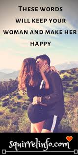 Expression of love is one of the most influential and important parts of a relationship.given below, is a list of romantic and cute love quotes for her, which will surely make her fall for you each and every day of your subtle journey. Ways To Keep Your Girlfriend Happy With 3 Little Words Your Girlfriends Flirting Quotes For Her Getting Married Quotes