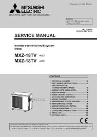 After reading, please store the manual in a safe place and refer to it for operational questions or in the event of any irregularities. Service Manual Mxz 18tv Mxz 18tv E2 Mitsubishi Electric