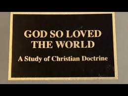 God So Loved the World—Christian Doctrine Book Study