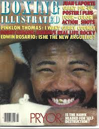 JULY 1983 BOXING ILLUSTRATED MAGAZINE AARON PRYOR EDWIN ROSARIO LAPORTE  CHACON
