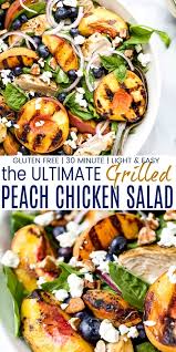 Ultimate Grilled Peach Chicken Salad Perfect Summer Salad Recipe Recipe In 2020 Summer Salad Recipes Chicken Salad Recipes Summer Salads