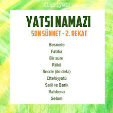 Yatsı namazı, dördü sünnet, dördü farz, ikisi son sünnet ve üçü de vitir olmak üzere onüç rek`attır. Yatsi Namazinin Ilk Sunneti Nasil Kilinir Yatsi Namazi Kac Rekat Kilinisi Tablo Galeri Fikriyat Gazetesi