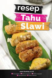 Resep Tahu Slawi Resep Tahu Makanan Ide Makanan