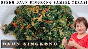 Daun ubi tumbuk adalah sajian yang berbahan dasar daun singkong yang ditumbuk. Oseng Daun Singkong Sambel Terasi Enaknya Jangan Di Tanya Lagi Youtube