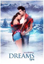 Dreams Nepali Movie Poster Tauwa Creation Nepali Movie Movies Movie Posters