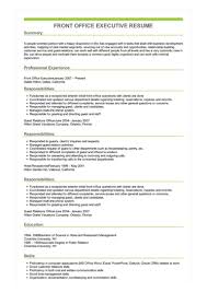 Chiropractic office manager 01/1996 to current. Front Office Executive Resume Example