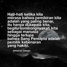 Bahwa memang benar tidak ada orang yang sempurna. Hati Hati Ketika Kita Merasa Bahwa Pemikiran Kita Adalah Yang Paling Benar Itu Hanya Di Kepala Kita Begitu So Kutipan Terbaik Kata Kata Mutiara Kutipan Alkitab