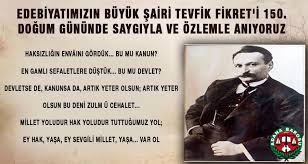 Check spelling or type a new query. Edebiyatimizin Buyuk Sairi Tevfik Fikret I 150 Dogum Gununde Saygiyla Ve Ozlemle Aniyoruz Adana Barosu