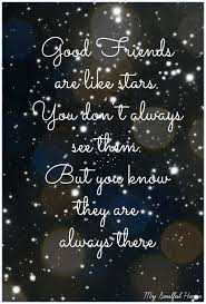 Soulful Sundays Like Stars My Soulful Home Friends Like Sisters Quotes Friends Quotes Good Friends Are Like Stars