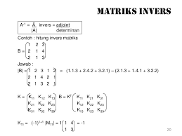 Contoh soal invers matriks beserta jawabannya. Contoh Soal Invers Matriks