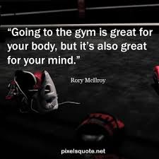 We have compiled the best motivational fitness quotes for gym and sports lovers. 45 Motivational Gym Quotes From Famous Pixelsquote Net