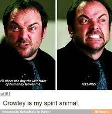 Crowley Supernatural Funny Supernatural Memes Supernatural