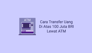 Sehingga transaksi penarikan atw pun transfer harus mengikuti prosedur tertentu ?? 7 Cara Transfer Uang Di Atas 100 Juta Bri Dengan Gampang