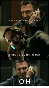 35 Hilarious John Wick Memes That Only Its True Fans Will Understand John Wick Meme Funny Memes Funny Photos